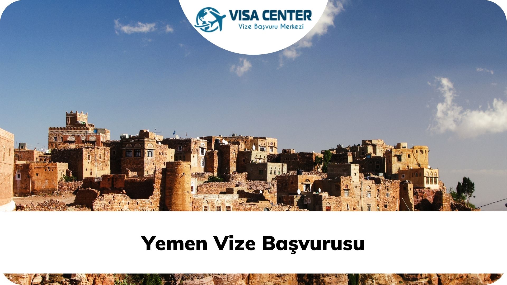 Yemen Vize Başvurusu