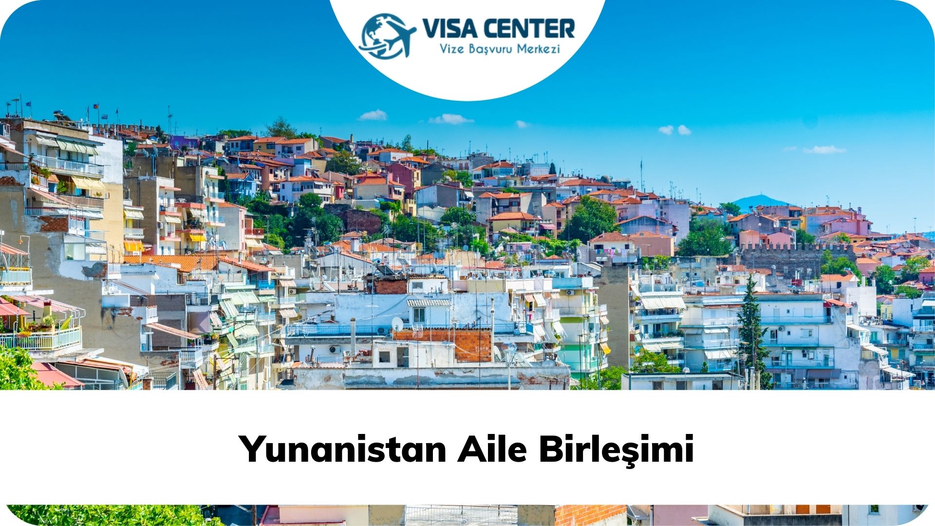 Yunanistan Aile Birleşimi