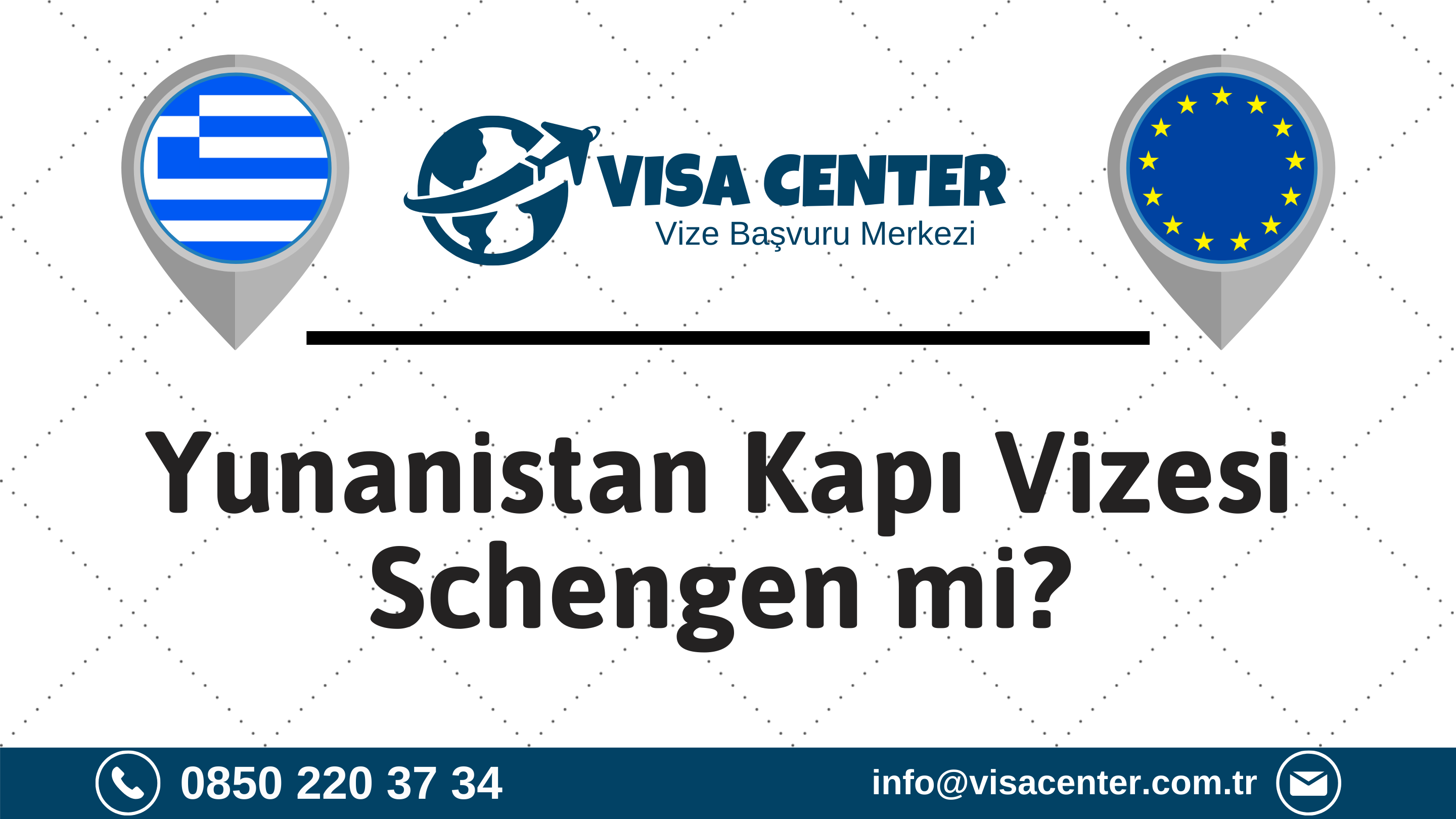 Yunanistan Kapı Vizesi Schengen Mi