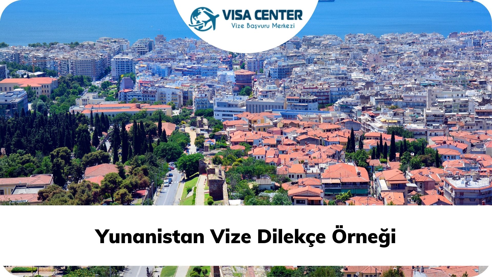 Yunanistan Vize Dilekçe Örneği