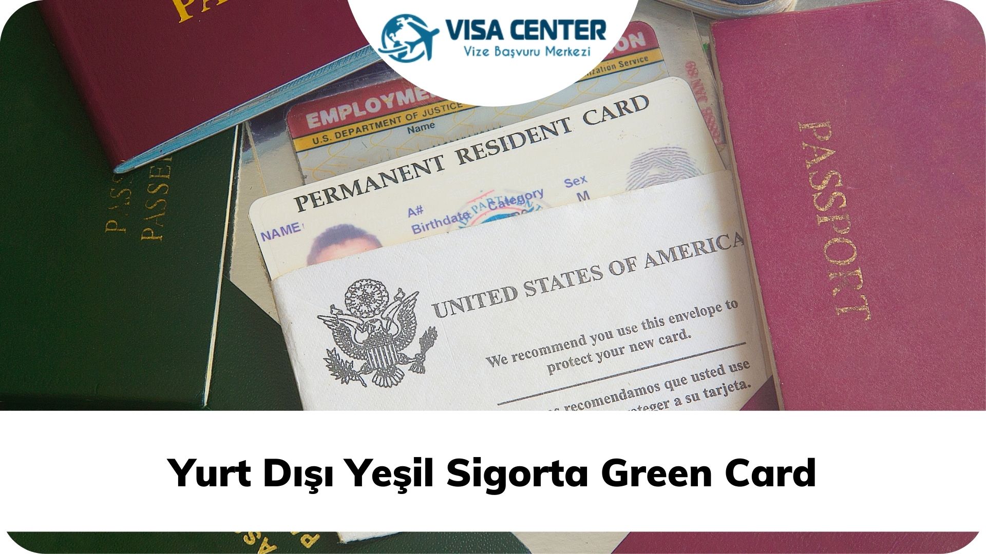 Yurt Dışı Yeşil Sigorta Green Card