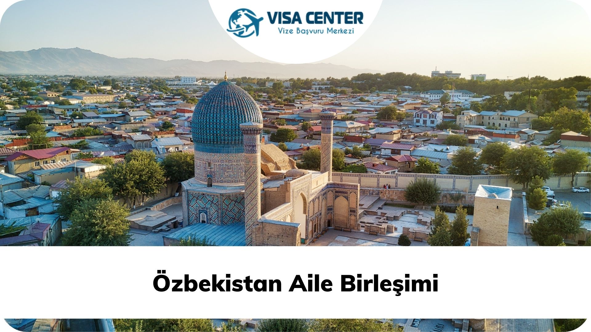Özbekistan Aile Birleşimi