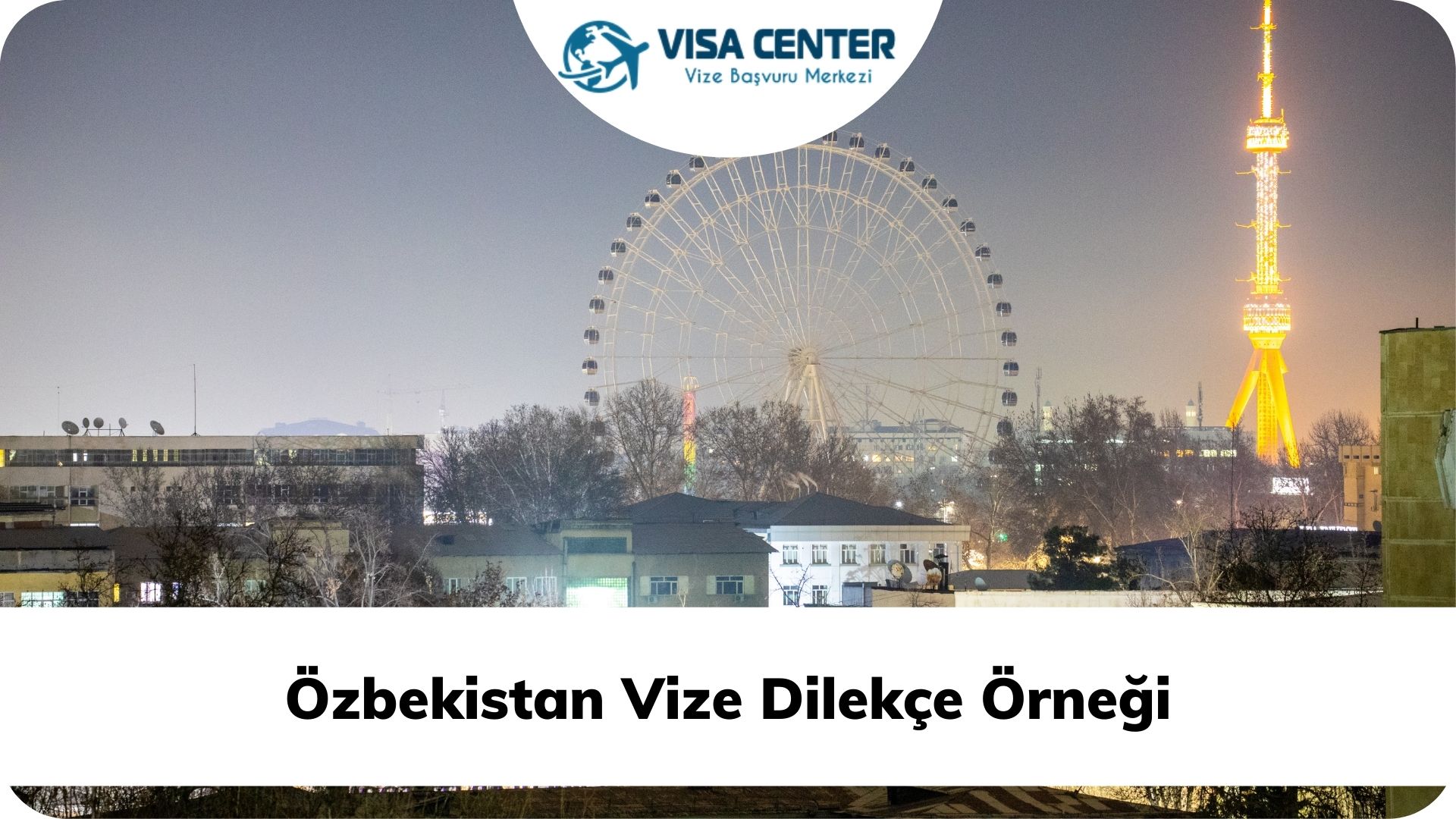 Özbekistan Vize Dilekçe Örneği