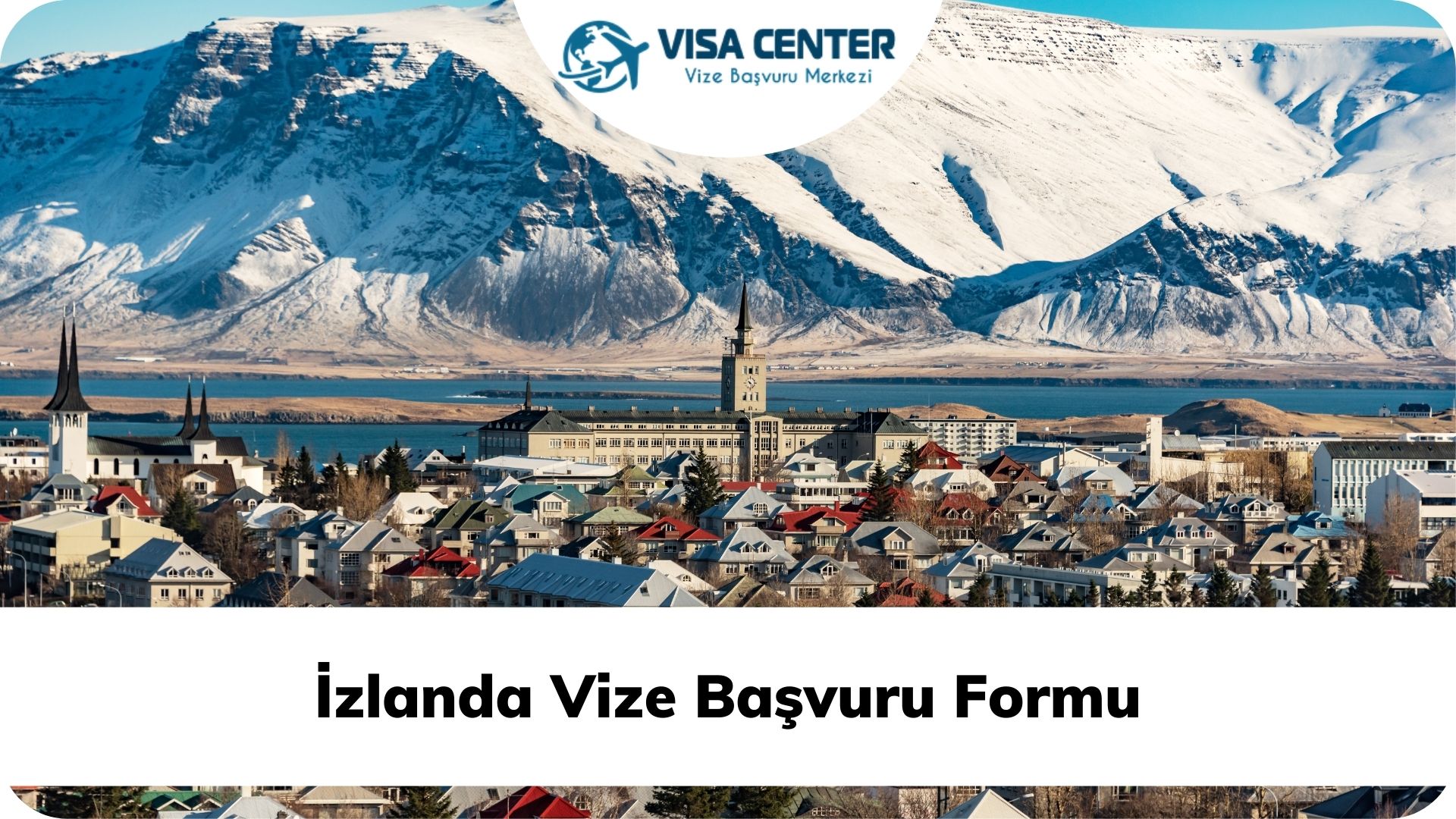 İzlanda Vize Başvuru Formu