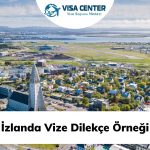 İZLANDA Vize Dilekçe Örneği